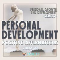 Personal Growth and Development Series: Core Personal Development Positive Affirmations Audio CD