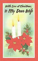 With Love at Christmas, to My Dear Wife (C1)