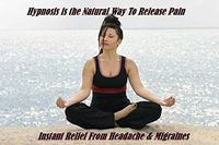 Pain Release! Hypnosis Session on CD. Relieves Headaches, Migraines and Body Pain