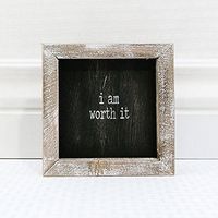 5 x 5 x 1.5 Wood Framed Sign (I Am Worth It) Black/White – 12565
