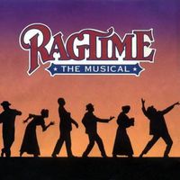 Ragtime - The Musical (1998 Original Broadway Cast)