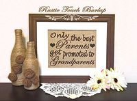 The Best Parents get Promoted to Grandparents Burlap Grandparents Sign Baby Announcement Sign Grandparent Birthday Mother in Law Gift Frame NOT Included