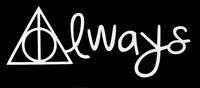 CCI Always Harry Potter Decal Vinyl Sticker|Cars Trucks Vans Walls Laptop| White |6.5 x 2.5 in|CCI1438