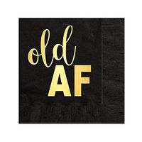 Old Af Napkins, Cocktail Napkins, Beverage Napkins, Funny Birthday Party Napkins, Gold Foil, Birthday Gag Decor, Black and Gold Napkins, Set of 20, Old AF Birthday Napkins, Old AF