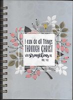 Spiral Bound Journal:I Can Do All Things Through Christ - Phil. 4:13
