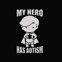 My Hero (Boy) Has Autism - Vinyl - 6 Inches (Color: White) Decal Laptop Tablet Skateboard Car Windows Stickers