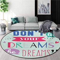 RUGSMAT Quotes Non-Slip Area Rug Pad Round,Dont Let Your Dreams Be Dreams Proverb Encouragement Success Message Protect Floors While Securing Rug Making Vacuuming,Round-71 Inch Mint Green Multicolor