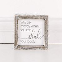 5" x 5" x 1.5" Wood Framed Sign (Why Be Moody When You.), White/Gray – 17570