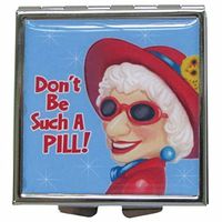 3 Square Inch Don't Be Such a Pill! Ret Hat Society Biddy Pill Box