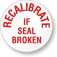 SmartSign "Recalibrate If Seal Broken" Label | 0.75" x 0.75" Tamper Resistant Vinyl, Pack of 200