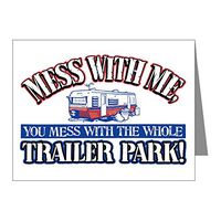 Note Cards (10 Pack) Mess With Me You Whole Trailer Park