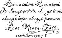 Epic Designs #2 Love is Patient, Love is Kind. It Always Protects, Always Trusts, Always Hopes, Always peseveres. Love Never Fails 1 Corinthians 13:4, 7-8 Religious Wall Sayings Vinyl Decal Art
