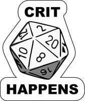 Crit Happens 20 Side Die - 3x2.25 inch Laptop Phone Sticker