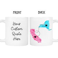 Long Distance Mug, Personalize with a Custom Quote, All States, Countries and Provinces, 11oz or 15oz