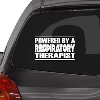 Custom Brother - POWERED BY A RESPIRATORY THERAPIST Car Laptop Wall Sticker