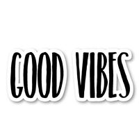 Good Vibes Sticker Inspirational Quotes Stickers - Laptop Stickers - Vinyl Decal - Laptop, Phone, Tablet Vinyl Decal Sticker S183191