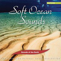 Sounds of the Earth: Soft Ocean Sounds