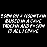 Born On A Mountain Vinyl Decal Sticker | Cars Trucks Vans Walls Laptops Cups | White | 7.5 X 3 Inch | KCD1735