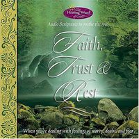 Faith, Trust and Rest (Healing Word of God)