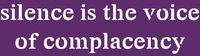 hBARSCI Silence is The Voice of Complacency Vinyl Decal - 5 Inches - for Cars, Trucks, Windows, Laptops, Tablets, Outdoor-Grade 2.5mil Thick Vinyl - Violet