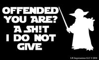UR Impressions MWht Yoda Offended You are?. Decal Vinyl Sticker Graphics Cars Trucks SUV Vans Walls Laptop|White|7.2 X 3.6 Inch|URI218-MW