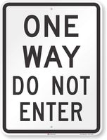 "One Way - Do Not Enter" Sign By SmartSign | 18" x 24" 3M High Intensity Grade Reflective Aluminum