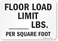 SmartSign "Floor Load Limit _ Lbs. Per Square Foot" Write-On Label | 7" x 10" Laminated Vinyl