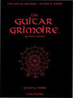 The Guitar Grimoire: A Compendium of Formulas for Guitar Scales and Modes
