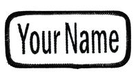 Name Patch Uniform Work Shirt Personalized Embroidered White with Black Border. Sew on.