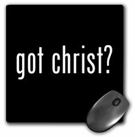 3dRose LLC 8 x 8 x 0.25 Inches Got Christ Mouse Pad (mp_15954_1)