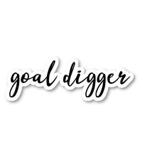 Goal Digger Sticker Inspirational Quotes Stickers - Laptop Stickers - 2.5" Vinyl Decal - Laptop, Phone, Tablet Vinyl Decal Sticker S54859