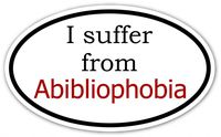 Funny I suffer from Abibliophobia Vinyl Decal Bumper Sticker