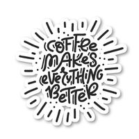 Coffee Quotes Sticker Funny Coffee Quotes Stickers - Laptop Stickers - 2.5" Vinyl Decal - Laptop, Phone, Tablet Vinyl Decal Sticker S7339