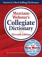Merriam-Webster's Collegiate Dictionary, 11th Edition