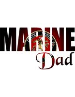 Marine Dad Full Color/Can be changed to Wife, Sister, Brother