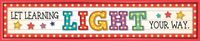 Marquee Let Learning Light Your Way Banner