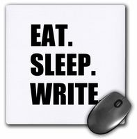 Eat Sleep Write - black text - writing fan - writer gifts - fun funny - Mouse Pad, 8 by 8 inches (mp_180459_1)