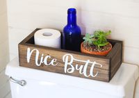 Nice Butt Bathroom Decor Box - Toilet Paper Holder - Farmhouse Rustic!