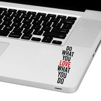 Do What You Love Laptop Trackpad Sticker 3" Tall x 1" Wide