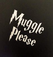 Muggle Please Vinyl Sticker