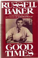 THE GOOD TIMES A Memoir
