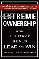 Extreme Ownership: How U.S. Navy SEALs Lead and Win (New Edition)
