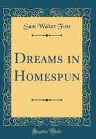 Dreams in Homespun (Classic Reprint)