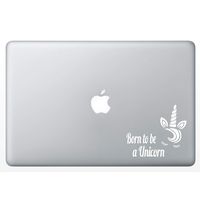 Crazy4Decals Born to BE A Unicorn Decal Vinyl Sticker for Laptop Notebook MacBook Air/Pro Dell HP Walls, Windows, Computers, Hydro Flasks, Water Bottles and More. (White)