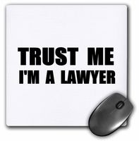 3dRose Trust Me Im a Lawyer Fun Law Humor Funny Job Work Office Gift Mouse Pad (mp_195611_1)
