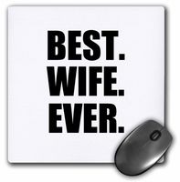3dRose Best Wife Ever Black Text Anniversary Valentines Day Gift for Her Mouse Pad (mp_179733_1)
