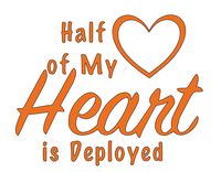 Home Grown Claremore Half of My Heart is Deployed - Vinyl Decal Sticker (Orange, 11.5" X 9.3")
