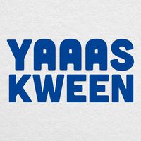 YAS KWEEN! - 4" wide cut vinyl TRAFFIC BLUE decal - For Macbook, laptop, tablet, car, truck, SUV and more!