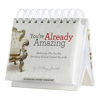 Holley Gerth - Flip Calendar -You're Already Amazing