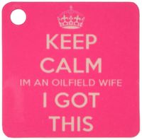3dRose Keep calm I'm an oilfield wife I got this - Key Chains, 2.25 x 4.5 inches, set of 4 (kc_159583_2)